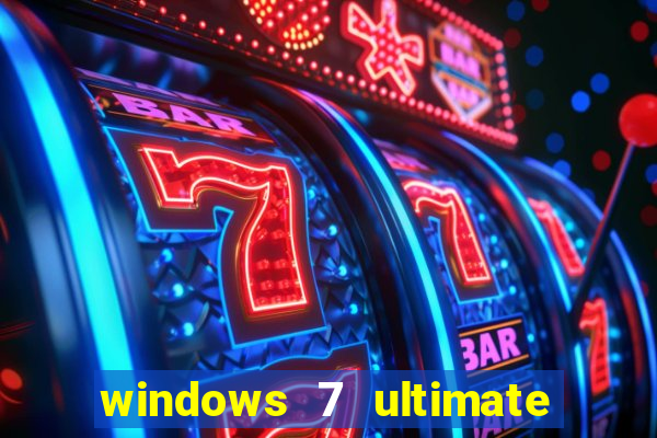 windows 7 ultimate 32 bits download iso